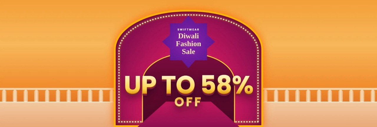 Swiftwear Diwali Fashion Sale — up to 58% off